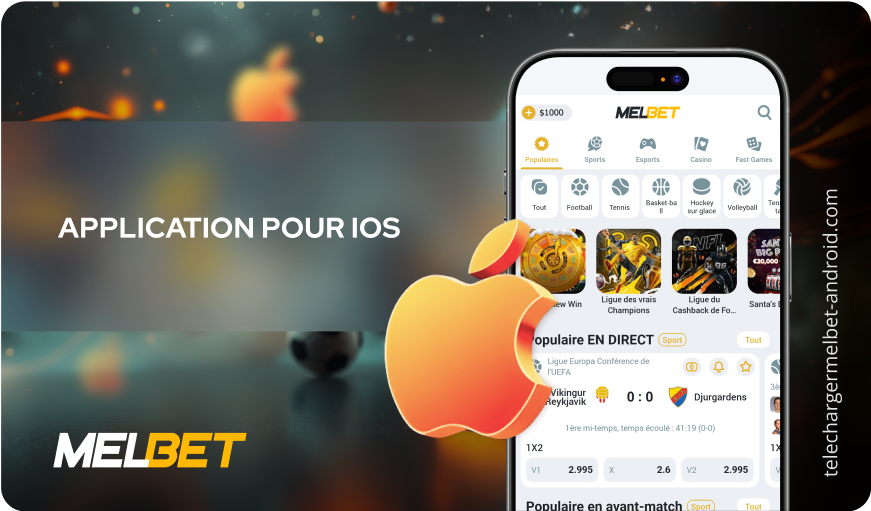 Application pour iOS Télécharger Melbet Android