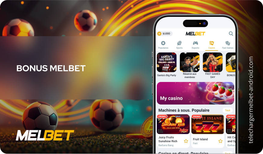 Bonus Melbet Télécharger Melbet Android