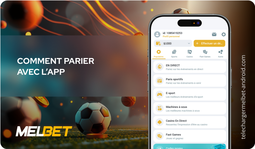 Comment parier avec l’app Télécharger Melbet Android
