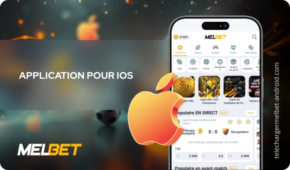 Application pour iOS Télécharger Melbet Android