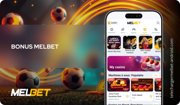 Bonus Melbet Télécharger Melbet Android