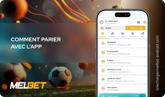 Comment parier avec l’app Télécharger Melbet Android